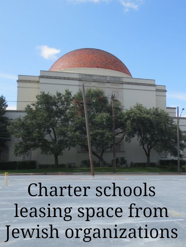 Charter schools leasing space from Jewish organizations | San Antonio Charter Moms
