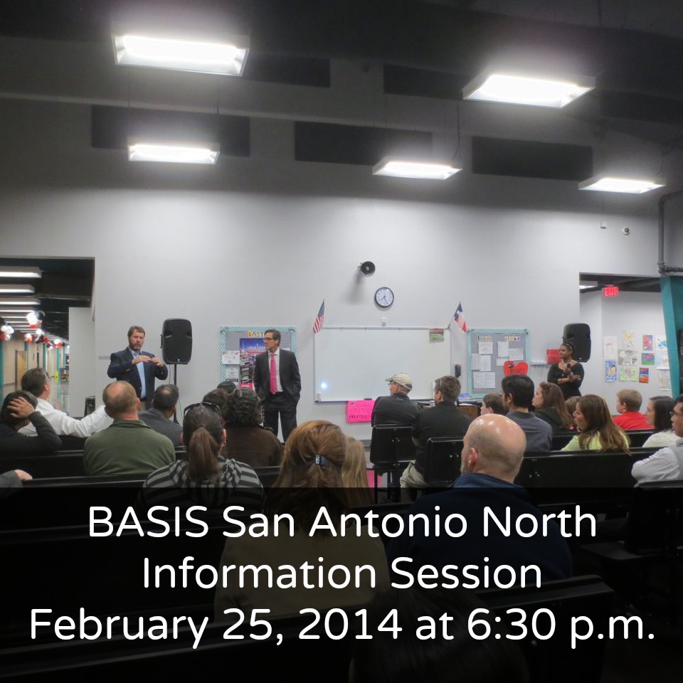 BASIS San Antonio North information session on February 25, 2014 at 6:30 p.m. | San Antonio Charter Moms