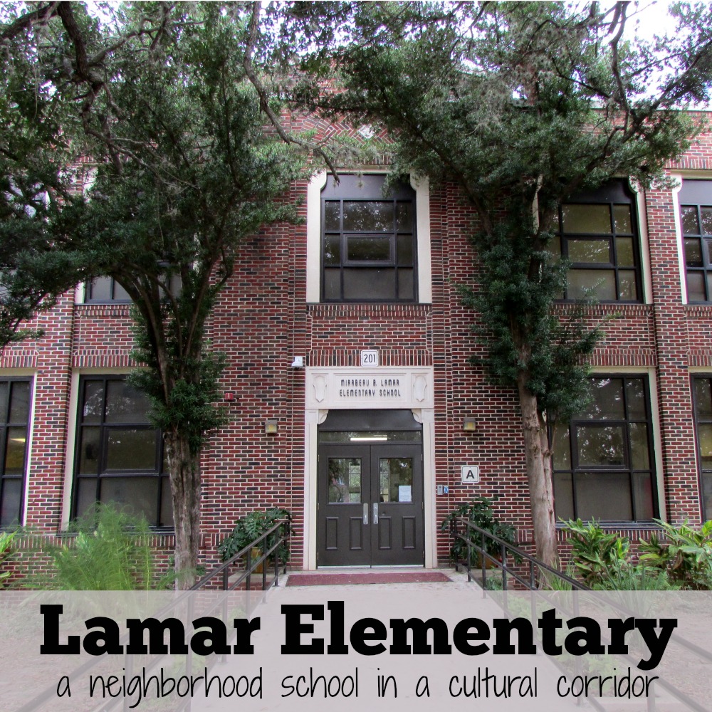 Lamar Elementary: a neighborhood school in a cultural corridor | San Antonio Charter Moms