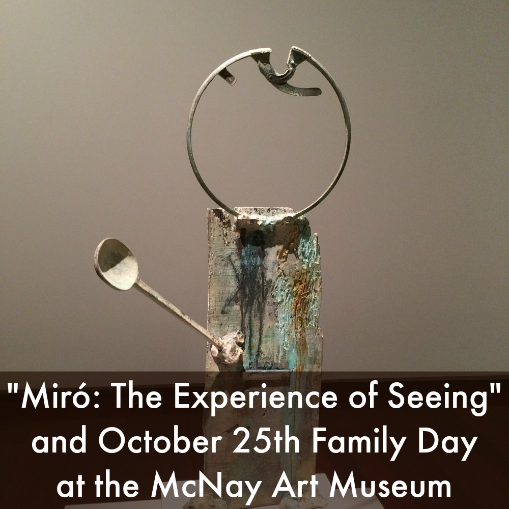 "Miró: The Experience of Seeing" and October 25th Family Day at the McNay Art Museum | San Antonio Charter Moms