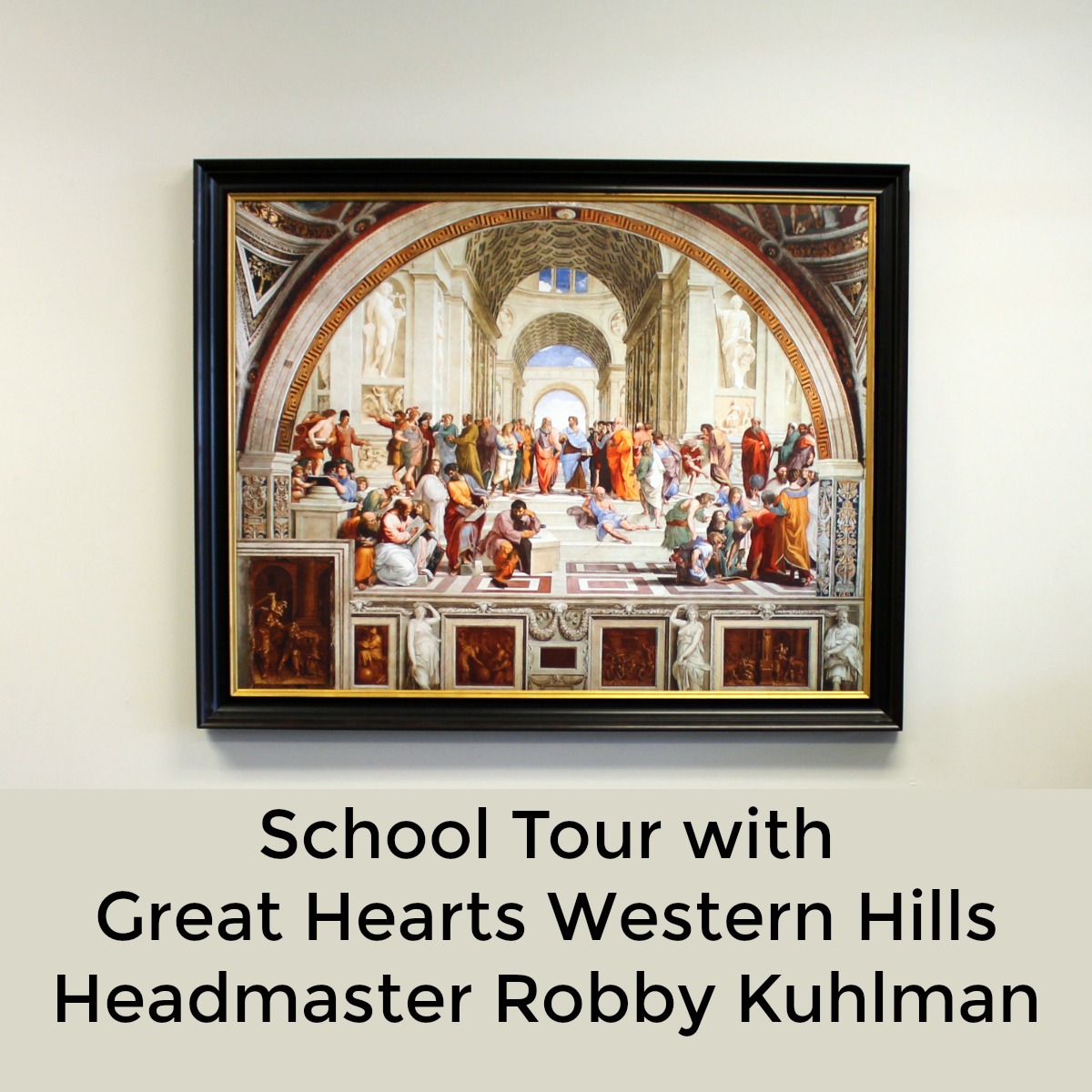 School Tour with Great Hearts Western Hills Headmaster Robby Kuhlman | San Antonio Charter Moms
