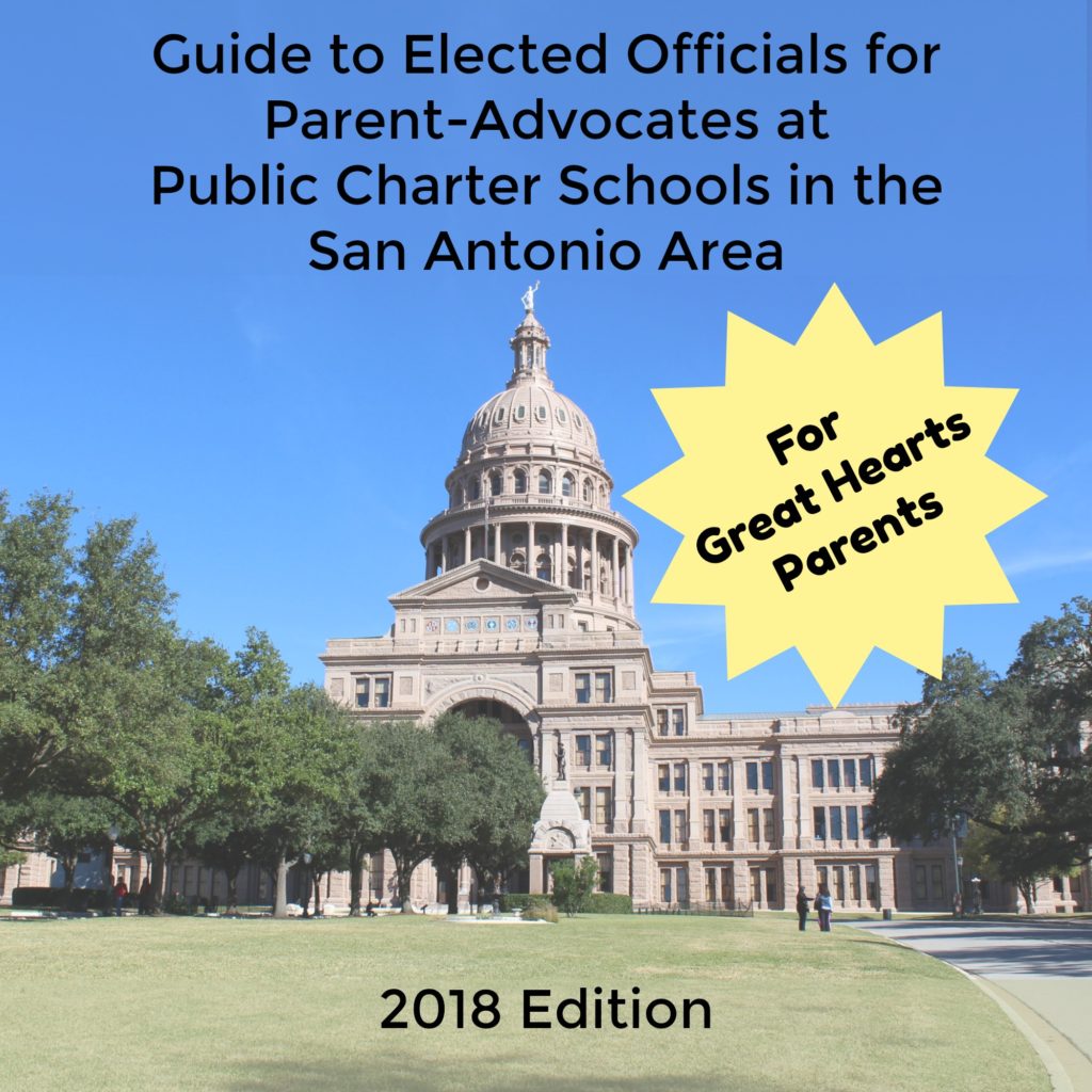 Guide to Elected Officials for Parent-Advocates at Great Hearts San Antonio: 2018 Edition | San Antonio Charter Moms