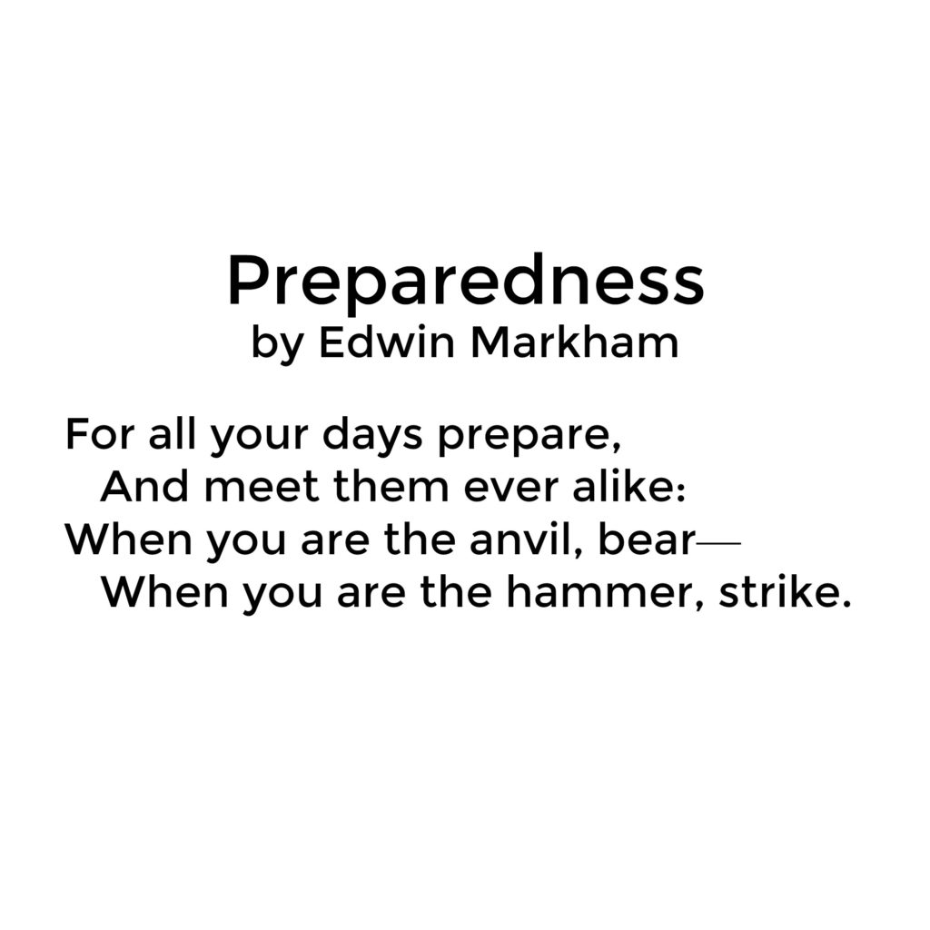 "Preparedness" by Edwin Markham | San Antonio Charter Moms