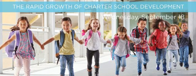 The Rapid Growth of Charter School Development: Panel Discussion at SMPS San Antonio