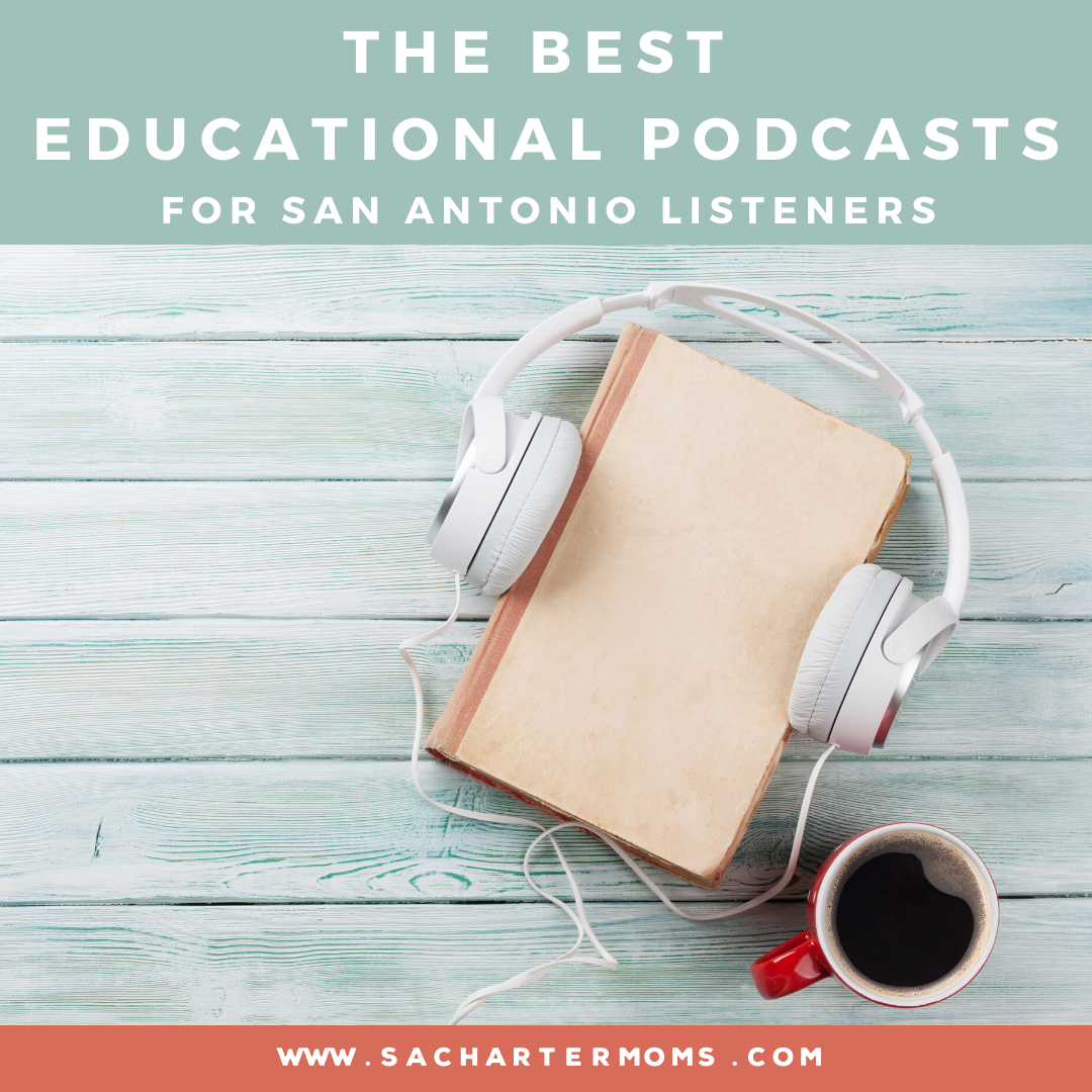 book on table with headphones next to coffee cup, caption reads "the best educational podcasts for san antonio listeners"