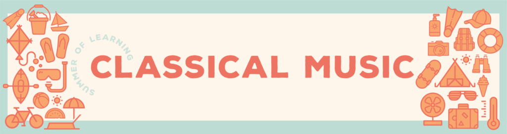 classical music summer learning
