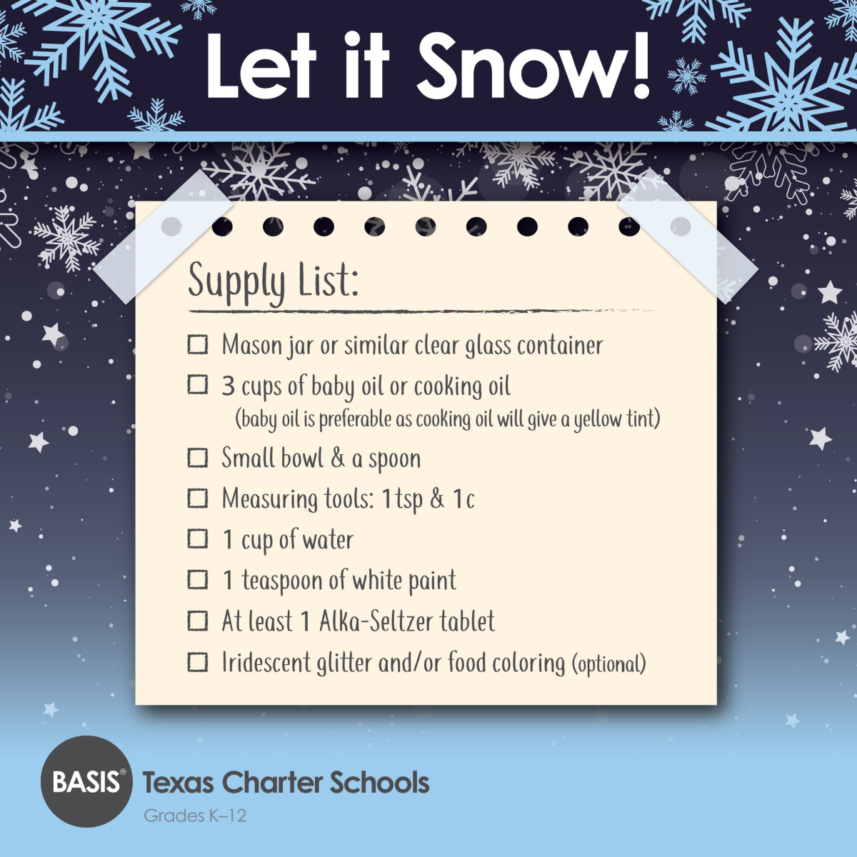 Supply List for Snowstorm in a Bottle Kitchen Chemistry Audrey Hagopian BASIS Charter Schools