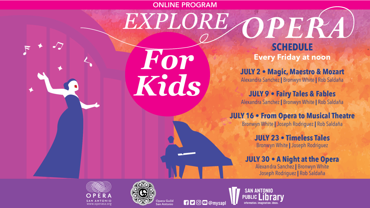 OPERA San Antonio Explore Opera for Kids San Antonio Public Library