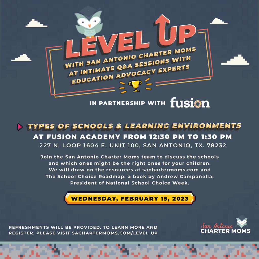 Level Up Types of Schools and Learning Environments at Fusion Academy with San Antonio Charter Moms