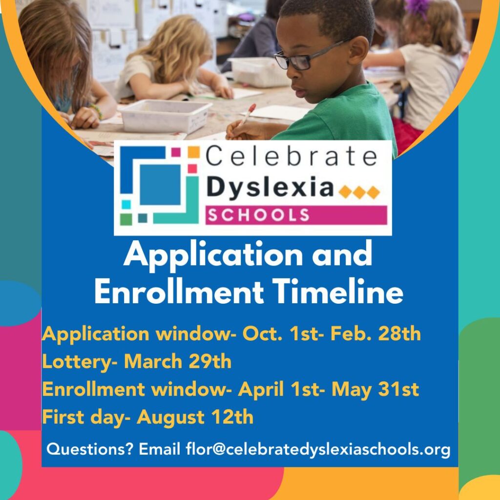 Celebrate Dyslexia Schools application enrollment timeline