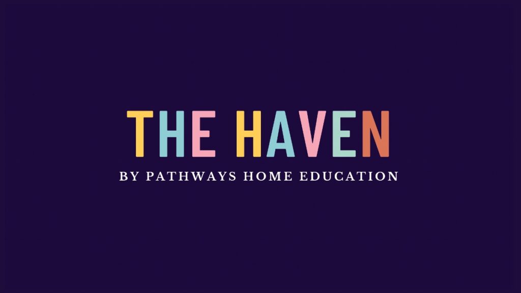 PPT The Haven - Pathways Home Education - Who We Are 1