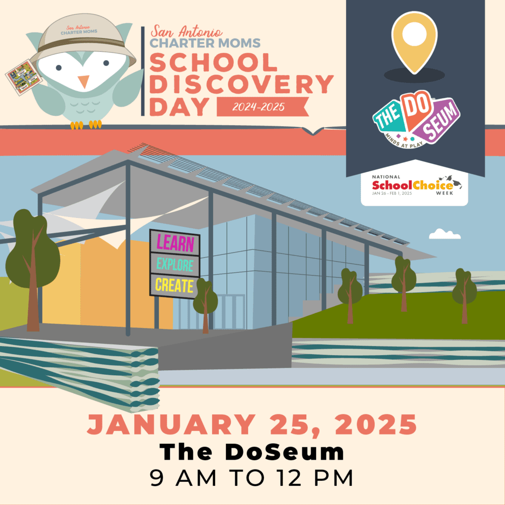 San Antonio Charter Moms School Discovery Day The DoSeum January 2025